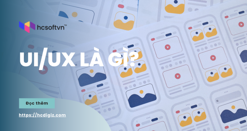 UI/UX là gì?