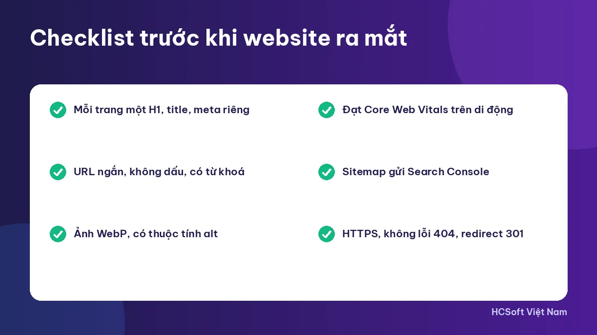 Checklist kiểm tra khi thiết kế website chuẩn SEO trước khi ra mắt