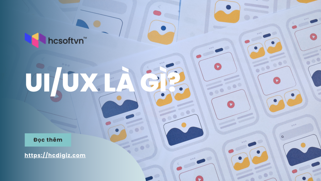 UI/UX là gì?